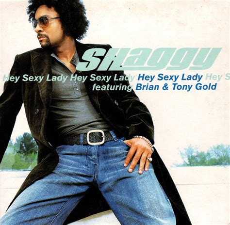 ‎Hey Sexy Lady (feat. Brian & Tony Gold) – Song by Shaggy